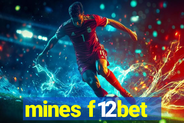 mines f12bet